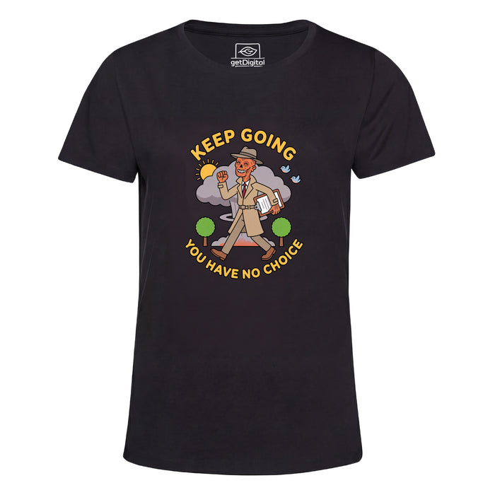 Keep Going, You Have No Choice - Vista frontal Girlie Negro