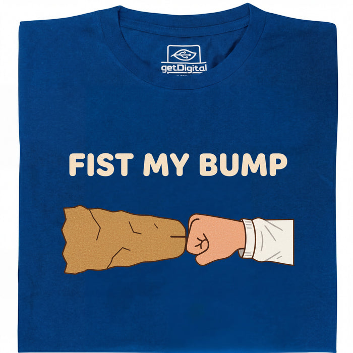 Fist My Bump - Main view T-Shirt Blue