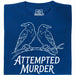 Attempted Murder - Vue principale T-shirt Bleu