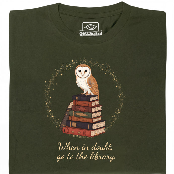 When in doubt, go to the library - Vooraanzicht T-Shirt Donkergroen