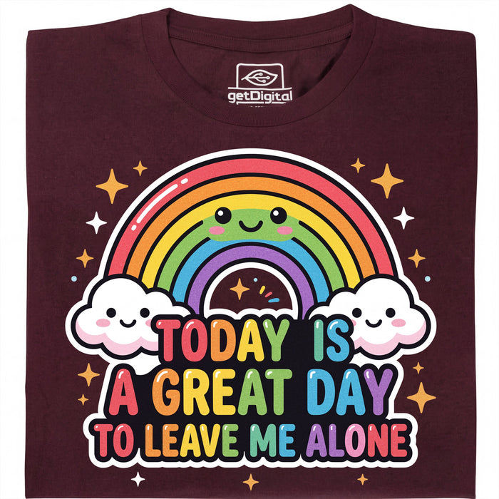 A Great Day To Leave Me Alone - Vista principale T-shirt Rosso scuro