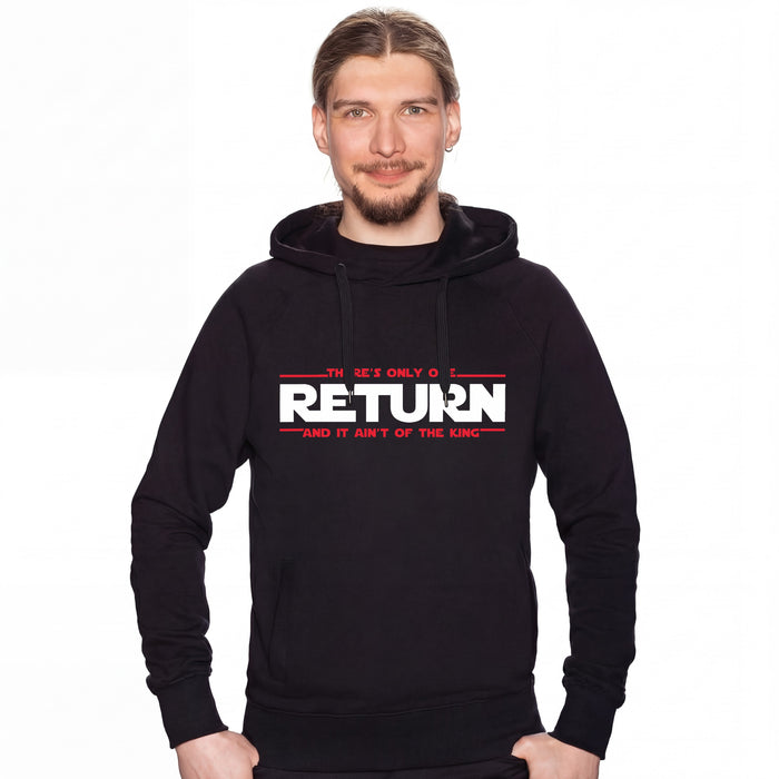 There's Only One Return - And It Ain't of the King - Hoodie Uomo David